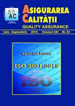 Asigurarea Calităţii – Quality Assurance, Vol. XXI, Issue 83, July-September 2015
